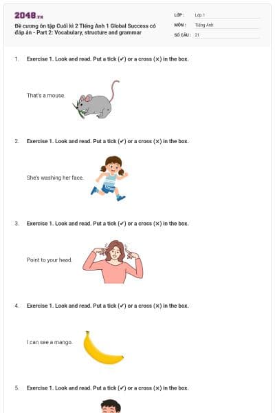 Đề cương ôn tập Cuối kì 2 Tiếng Anh 1 Global Success có đáp án - Part 2: Vocabulary, structure and grammar