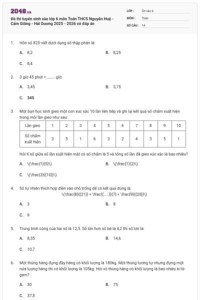 Đề thi tuyển sinh vào lớp 6 môn Toán THCS Nguyễn Huệ - Cẩm Giàng - Hải Dương 2025 - 2026 có đáp án