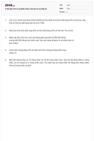5 bài tập Tìm tỉ số phần trăm của hai số có đáp án