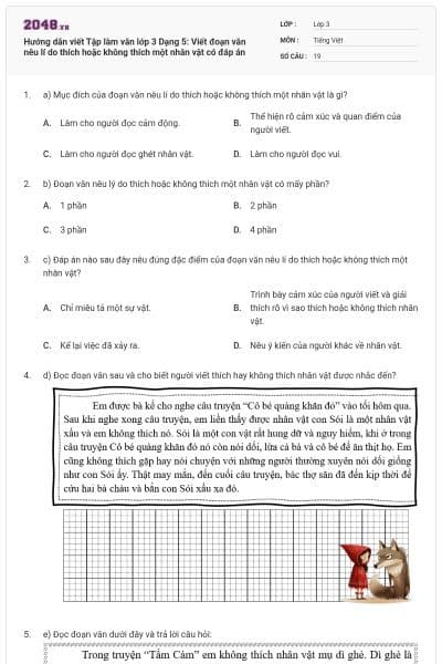 Hướng dẫn viết Tập làm văn lớp 3 Dạng 5: Viết đoạn văn nêu lí do thích hoặc không thích một nhân vật có đáp án