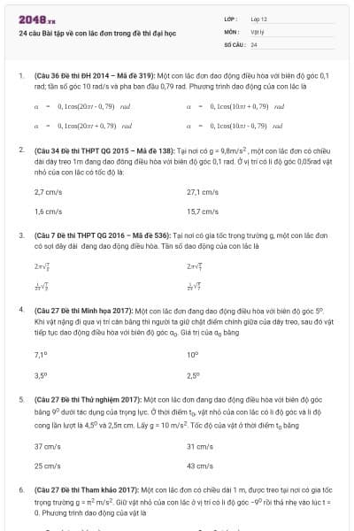 24 câu Bài tập về con lắc đơn trong đề thi đại học