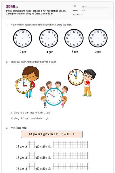 Phiếu bài tập hàng ngày Toán lớp 1 Kết nối tri thức Bài 34. Xem giờ đúng trên đồng hồ (Tiết 2) có đáp án
