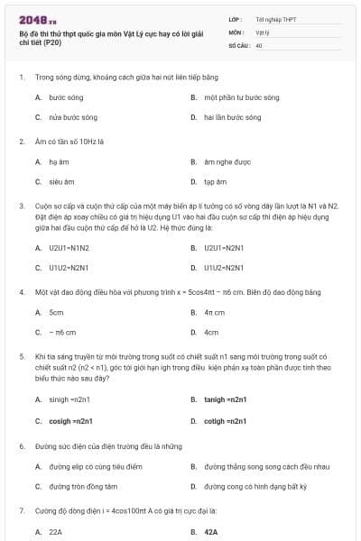 Bộ đề thi thử thpt quốc gia môn Vật Lý cực hay có lời giải chi tiết (P20)