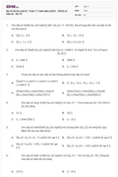 Bộ 24 đề thi cuối kì 1 Toán 11 Cánh diều (2023 - 2024) có đáp án - Đề 19