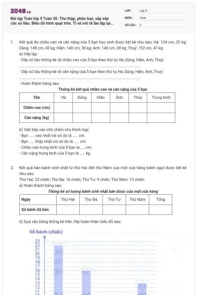 Bài tập Toán lớp 5 Tuần 30. Thu thập, phân loại, sắp xếp các số liệu. Biểu đồ hình quạt tròn. Tỉ số mô tả lần lặp lại của một khả năng so với tổng số lần thực hiện có đáp án