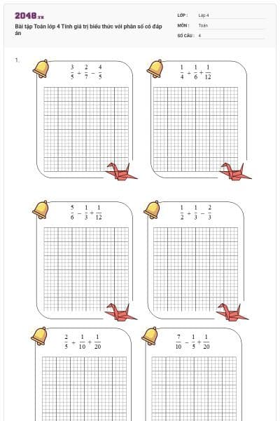 Bài tập Toán lớp 4 Tính giá trị biểu thức với phân số có đáp án