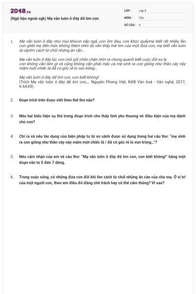 (Ngữ liệu ngoài sgk) Mẹ vẫn luôn ở đây để ôm con