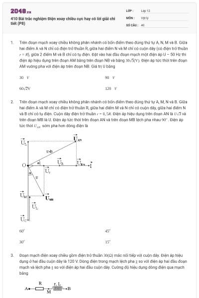 410 Bài trắc nghiệm Điện xoay chiều cực hay có lời giải chi tiết (P8)