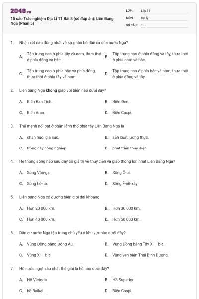 15 câu Trắc nghiệm Địa Lí 11 Bài 8 (có đáp án): Liên Bang Nga (Phần 5)