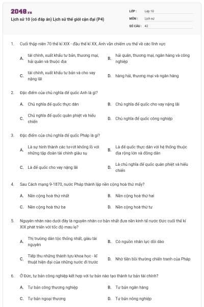 Lịch sử 10 (có đáp án) Lịch sử thế giới cận đại (P4)