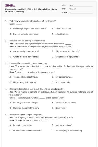 Đề cương ôn tập giữa kì 1 Tiếng Anh 9 Friends Plus có đáp án - Part 3: Speaking