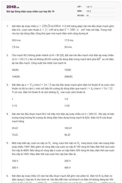 Bài tập Dòng điện xoay chiều cực hay Đề 19