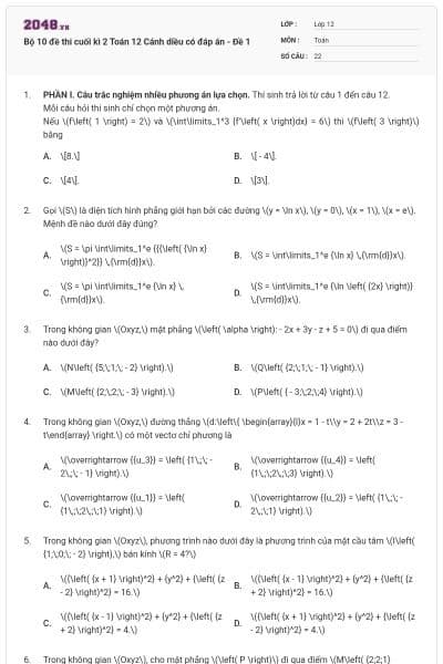 Bộ 10 đề thi cuối kì 2 Toán 12 Cánh diều có đáp án - Đề 1