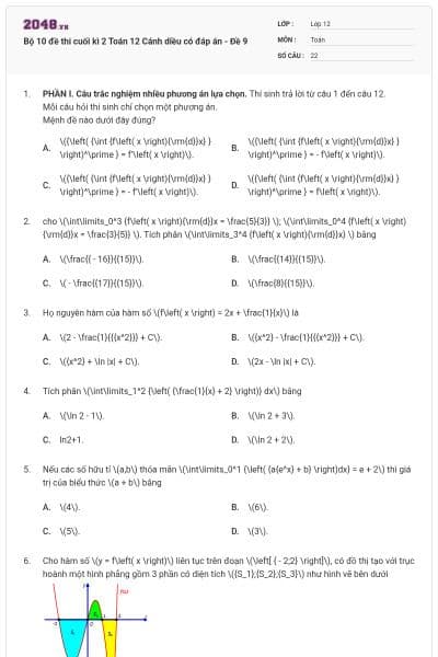 Bộ 10 đề thi cuối kì 2 Toán 12 Cánh diều có đáp án - Đề 9