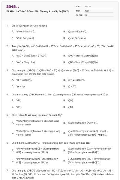 Đề kiểm tra Toán 10 Cánh diều Chương 4 có đáp án (Đề 2)