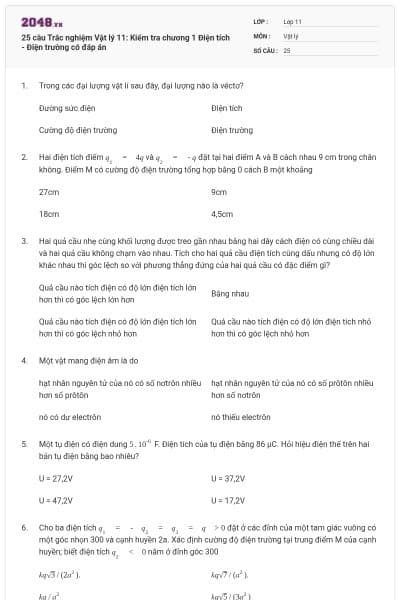 25 câu  Trắc nghiệm Vật lý 11: Kiểm tra chương 1 Điện tích - Điện trường có đáp án