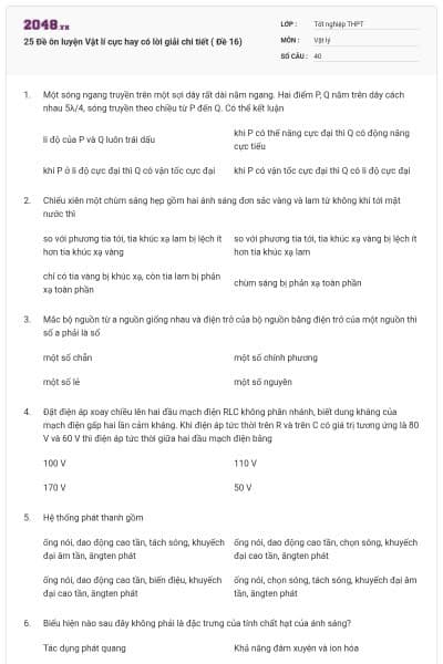 25 Đề ôn luyện Vật lí cực hay có lời giải chi tiết ( Đề 16)
