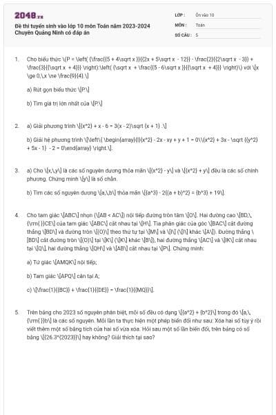 Đề thi tuyển sinh vào lớp 10 môn Toán năm 2023-2024 Chuyên Quảng Ninh có đáp án