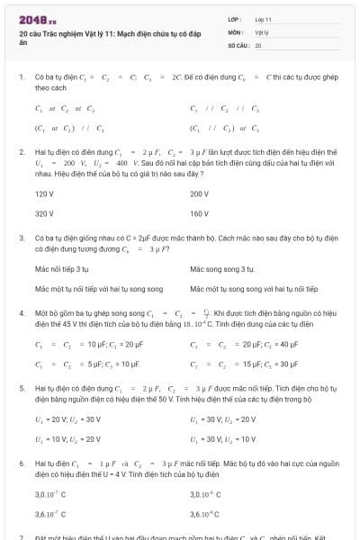 20 câu  Trắc nghiệm Vật lý 11: Mạch điện chứa tụ có đáp án