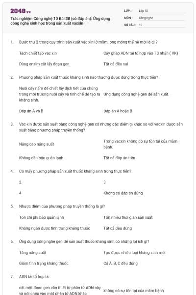 Trắc nghiệm Công nghệ 10 Bài 38 (có đáp án): Ứng dụng công nghệ sinh học trong sản xuất vacxin