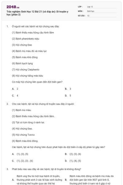 Trắc nghiệm Sinh Học 12 Bài 21 (có đáp án): Di truyền y học (phần 3)