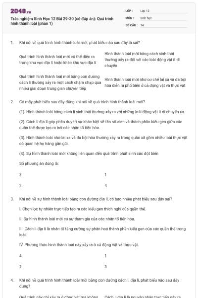Trắc nghiệm Sinh Học 12 Bài 29-30 (có đáp án): Quá trình hình thành loài (phần 1)