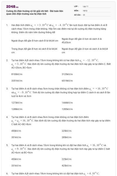 Cường độ điện trường có lời giải chi tiết - Bài toán liên quan đến điện trường của hệ điện tích