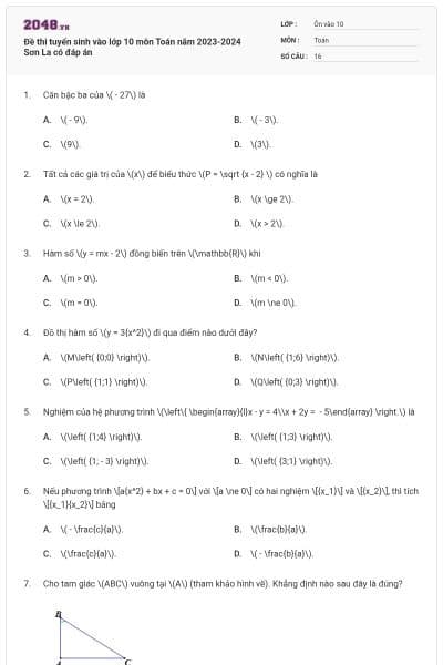 Đề thi tuyển sinh vào lớp 10 môn Toán năm 2023-2024 Sơn La có đáp án