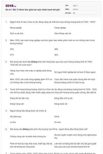 Đề số 1 Bài 12 Nước Đức giữa hai cuộc chiến tranh thế giới