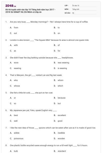 Đề thi tuyển sinh vào lớp 10 Tiếng Anh năm học 2017 - 2018 Sở GD&ĐT Hồ Chí Minh có đáp án