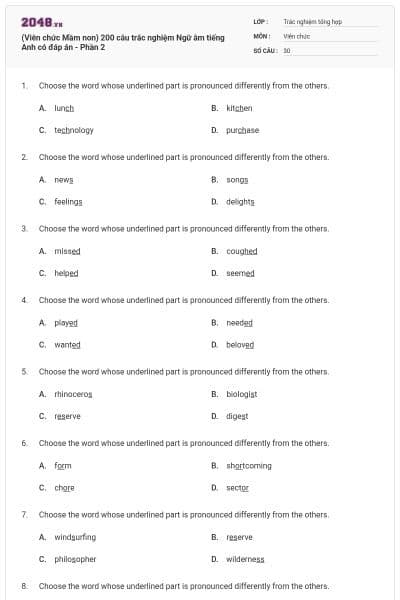 (Viên chức Mầm non) 200 câu trắc nghiệm Ngữ âm tiếng Anh có đáp án - Phần 2