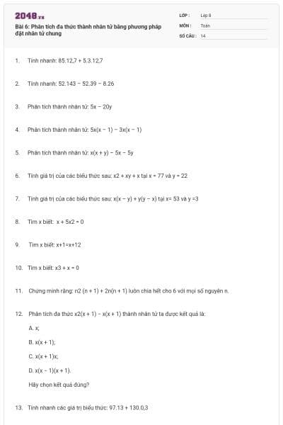 Bài 6: Phân tích đa thức thành nhân tử bằng phương pháp đặt nhân tử chung