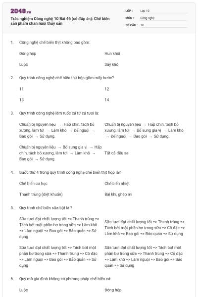 Trắc nghiệm Công nghệ 10 Bài 46 (có đáp án): Chế biến sản phẩm chăn nuôi thủy sản
