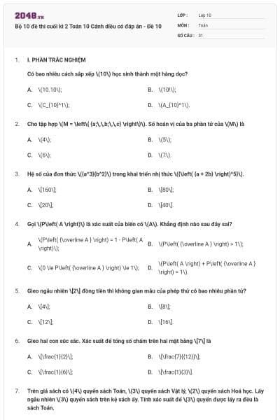 Bộ 10 đề thi cuối kì 2 Toán 10 Cánh diều có đáp án - Đề 10