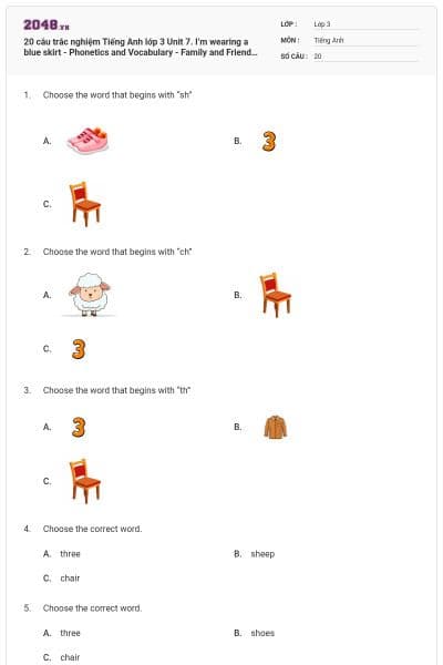 20 câu trắc nghiệm Tiếng Anh lớp 3 Unit 7. I’m wearing a blue skirt - Phonetics and Vocabulary - Family and Friends có đáp án