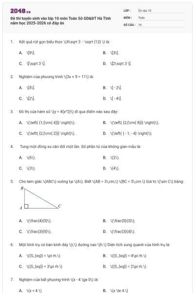Đề thi tuyển sinh vào lớp 10 môn Toán Sở GD&ĐT Hà Tĩnh năm học 2025-2026 có đáp án