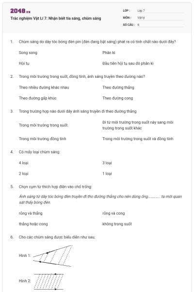 Trắc nghiệm Vật Lí 7: Nhận biết tia sáng, chùm sáng