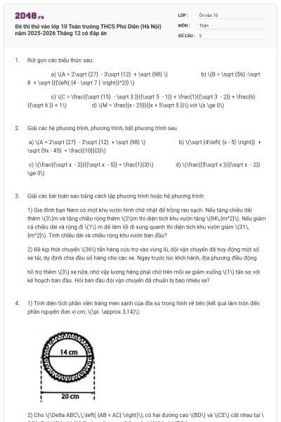 Đề thi thử vào lớp 10 Toán trường THCS Phú Diễn (Hà Nội) năm 2025-2026 Tháng 12 có đáp án