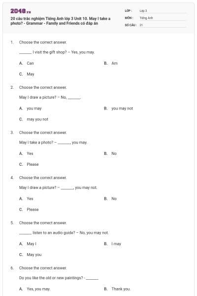 20 câu trắc nghiệm Tiếng Anh lớp 3 Unit 10. May I take a photo? - Grammar - Family and Friends có đáp án
