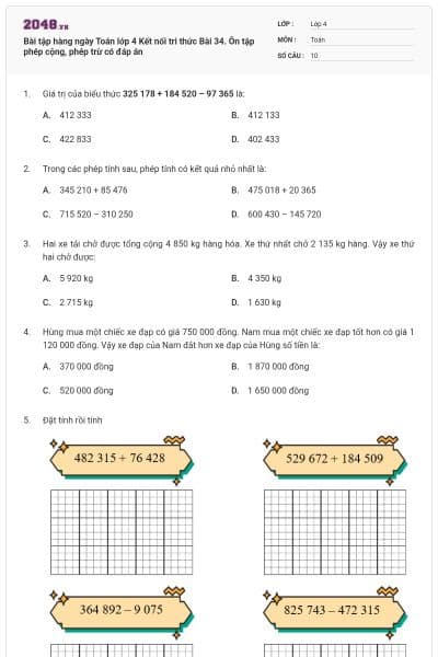 Bài tập hàng ngày Toán lớp 4 Kết nối tri thức Bài 34. Ôn tập phép cộng, phép trừ có đáp án