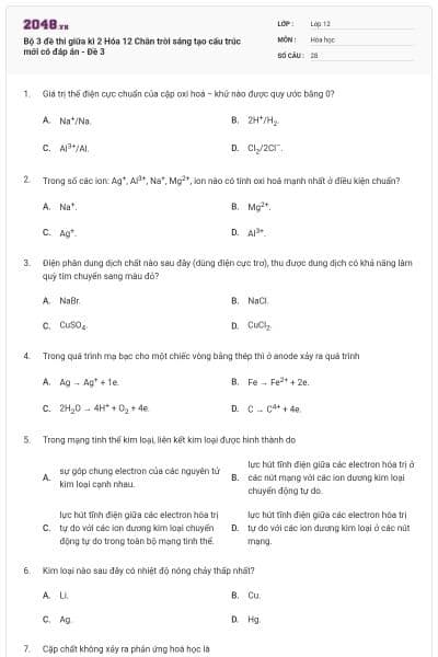 Bộ 3 đề thi giữa kì 2 Hóa 12 Chân trời sáng tạo cấu trúc mới có đáp án - Đề 3