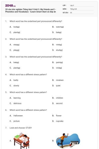 20 câu trắc nghiệm Tiếng Anh 5 Unit 3. My friends and I - Phonetics and Vocabulary - iLearn Smart Start có đáp án