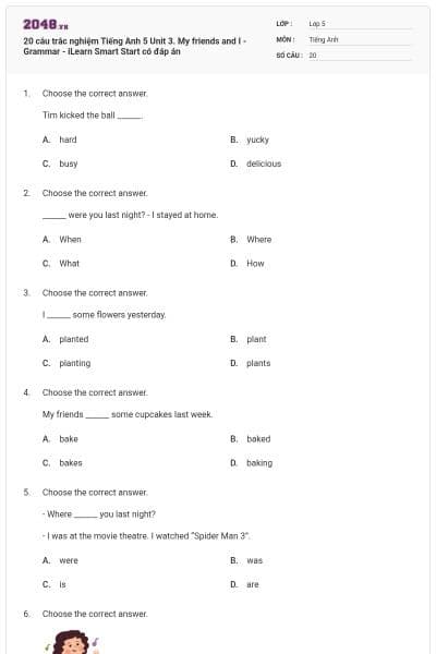 20 câu trắc nghiệm Tiếng Anh 5 Unit 3. My friends and I - Grammar - iLearn Smart Start có đáp án