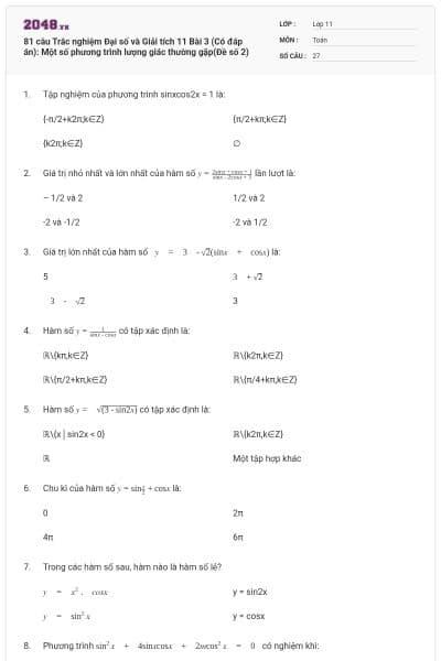 81 câu Trắc nghiệm Đại số và Giải tích 11 Bài 3 (Có đáp án): Một số phương trình lượng giác thường gặp(Đề số 2)