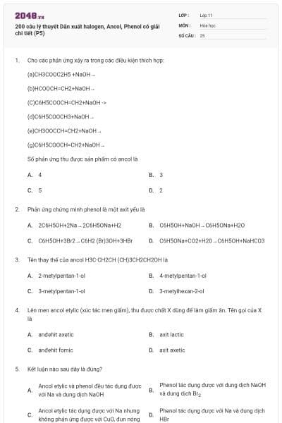 200 câu lý thuyết Dẫn xuất halogen, Ancol, Phenol có giải chi tiết (P5)