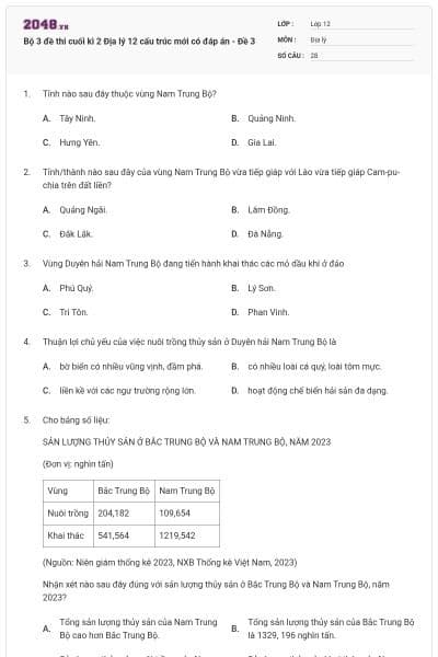 Bộ 3 đề thi cuối kì 2 Địa lý 12 cấu trúc mới có đáp án - Đề 3