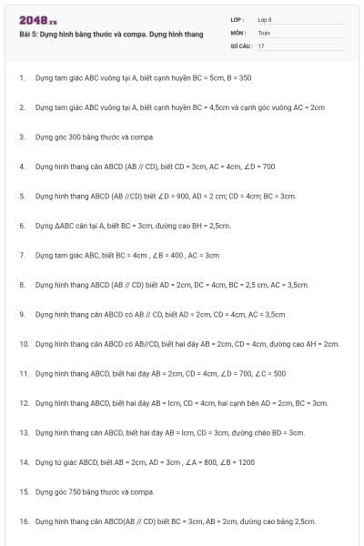 Bài 5: Dựng hình bằng thước và compa. Dựng hình thang