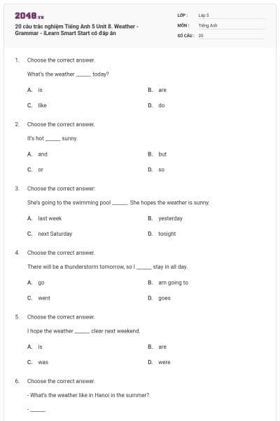 20 câu trắc nghiệm Tiếng Anh 5 Unit 8. Weather - Grammar - iLearn Smart Start có đáp án