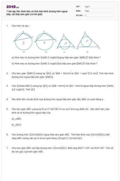 7 bài tập Xác định tâm và tính bán kính đường tròn ngoại tiếp, nội tiếp tam giác (có lời giải)