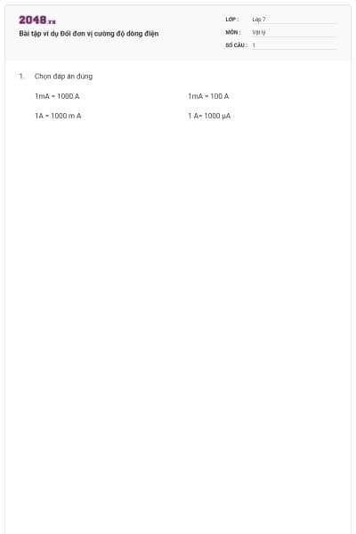 Bài tập ví dụ Đổi đơn vị cường độ dòng điện